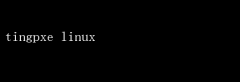 tingpxe LinuxЧ