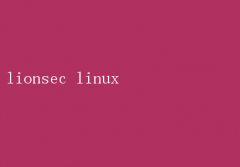 LionSec Linuxȫǿ¼Ԫ